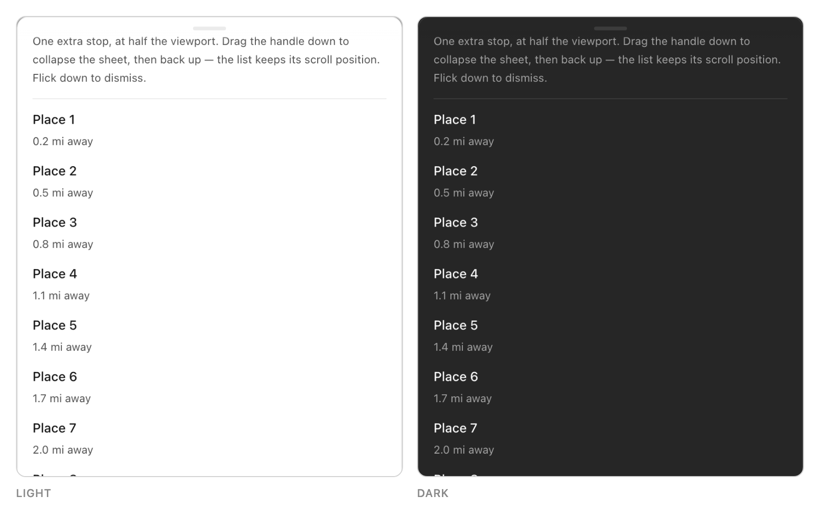 The same open Bottom Sheet rendered twice, light mode on the left and dark on the right. Each shows the top of a sheet on a narrow viewport: rounded top corners, a small grab handle centred above the content, a line of explanatory text, a divider, and a scrolling list of nearby places with distances running past the bottom of the frame.